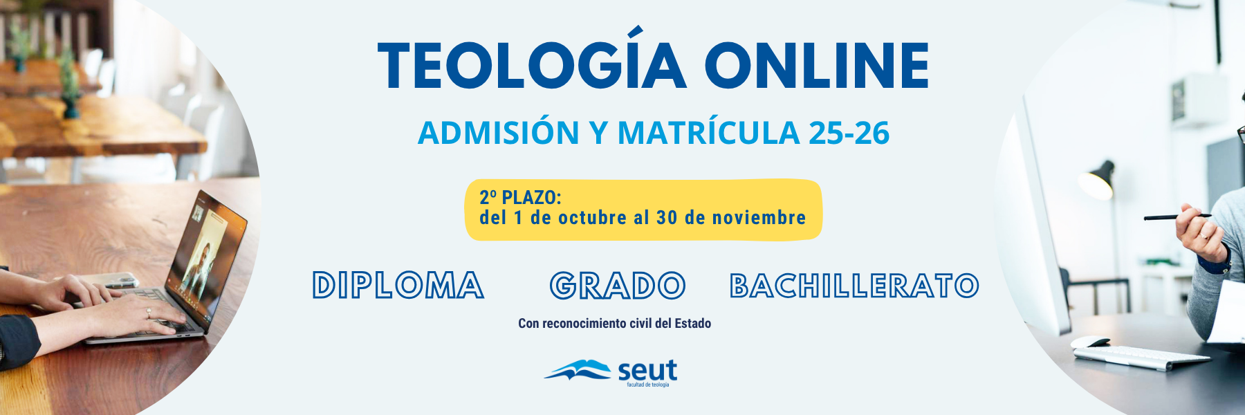 Abierto el plazo del Admisión y Matrícula en SEUT para el 2º semestre del curso 25-26